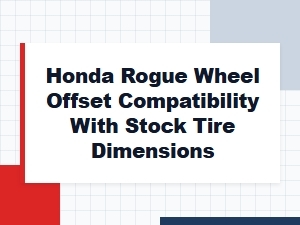Optimizing Performance with Honda Rogue Wheel Offset